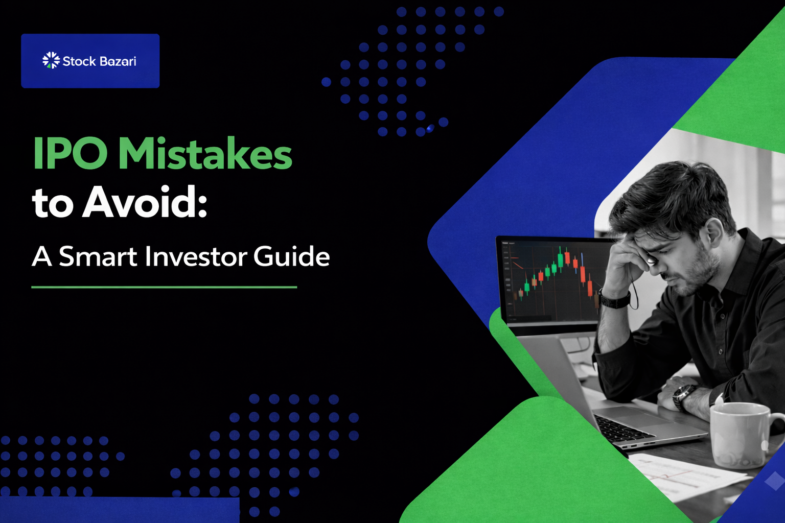 IPO Mistakes to Avoid: A Smart Investor Guide