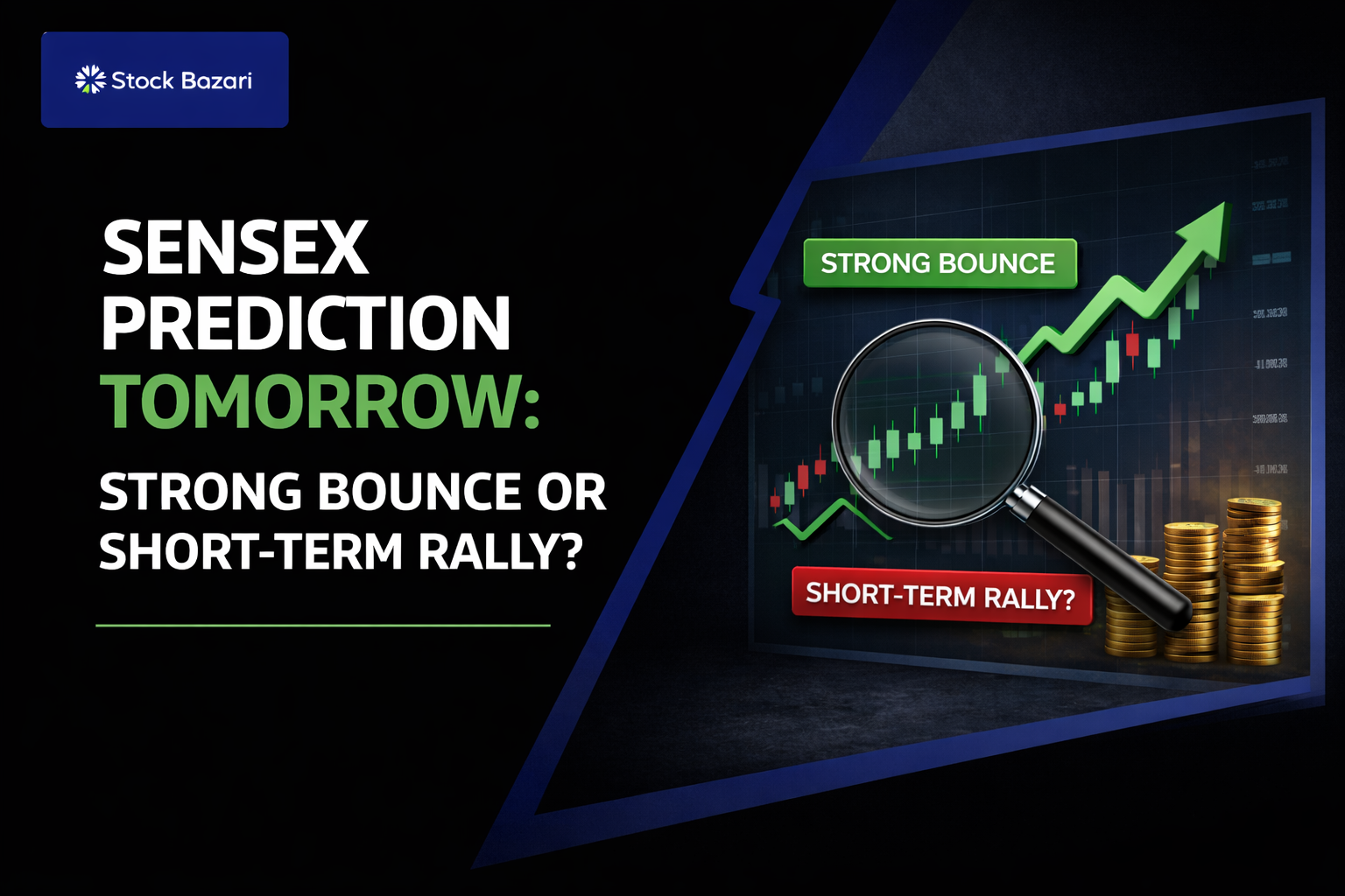 Sensex Prediction Tomorrow: Strong Bounce or Short-Term Rally?