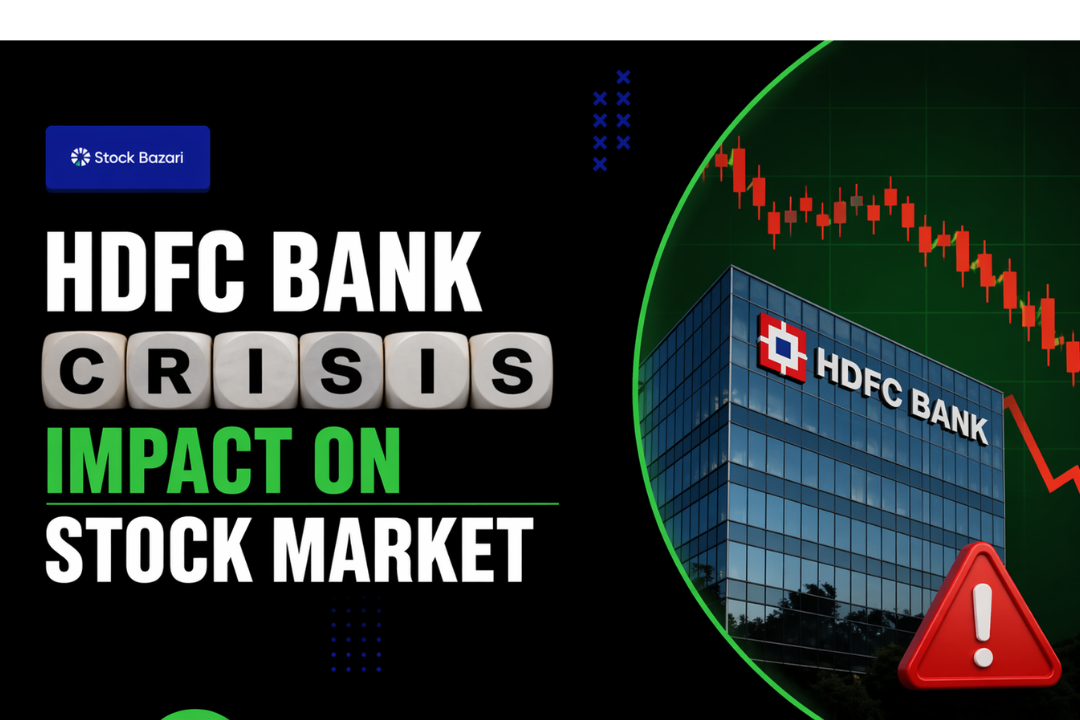 HDFC Bank Crisis: Impact on Stock Market and What Investors Should Do
