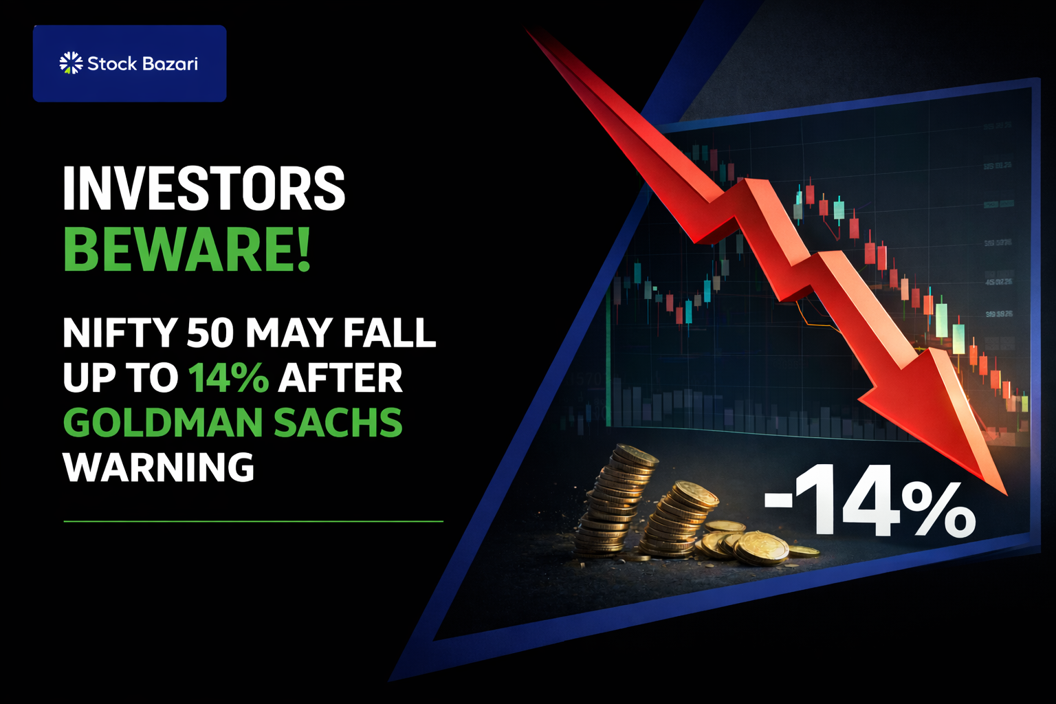 Investors Beware! Nifty 50 May Fall Up to 14% After Goldman Sachs Warning