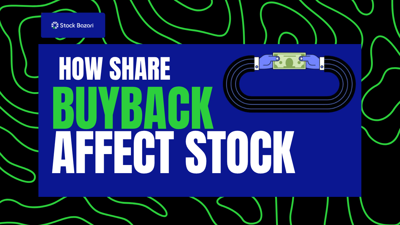 Buyback Impact Explained: How Share Buybacks Affect Stock Price