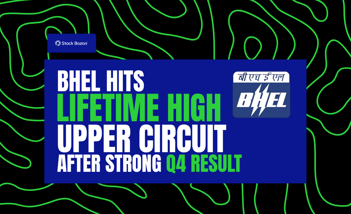 BHEL Hits Lifetime High – Upper Circuit After Strong Q4 Results